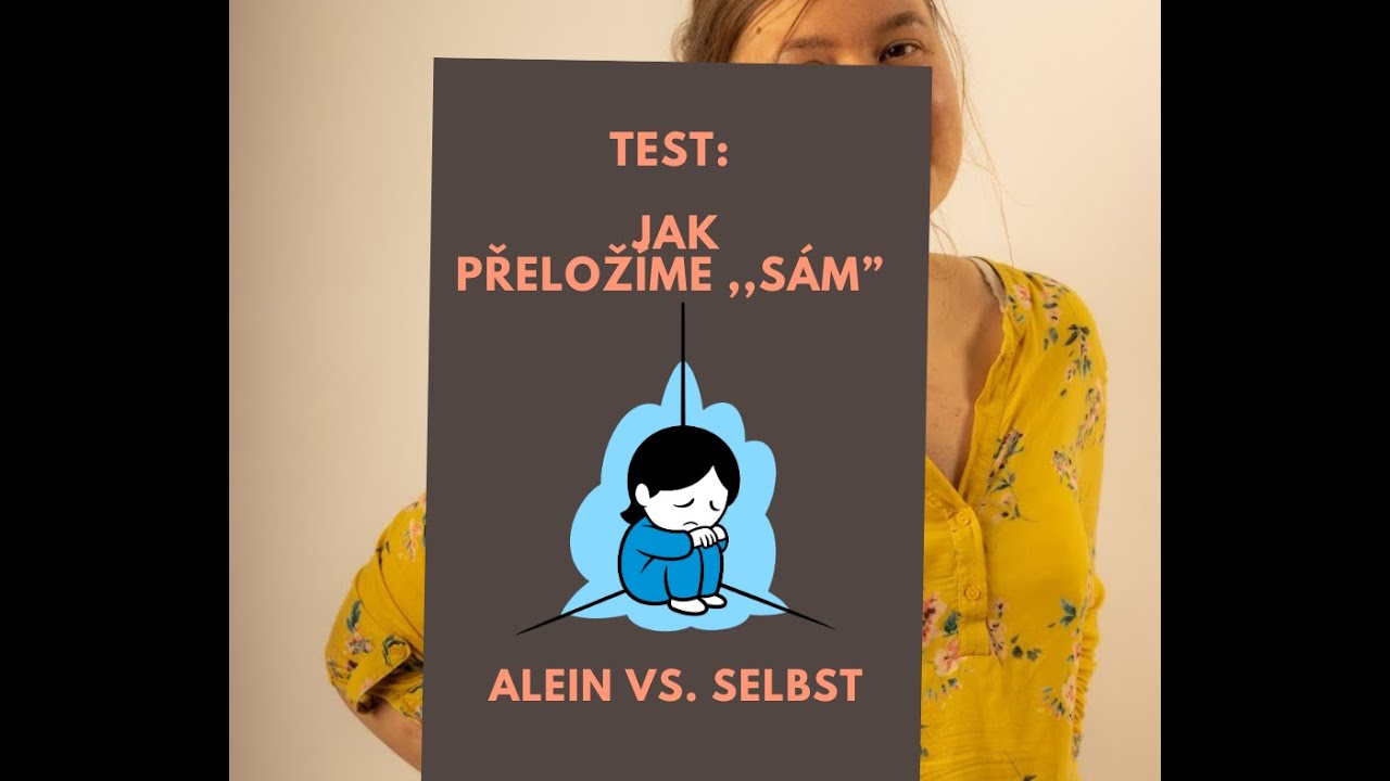 Německý videotip: Test: Jak přeložíme ,,sám