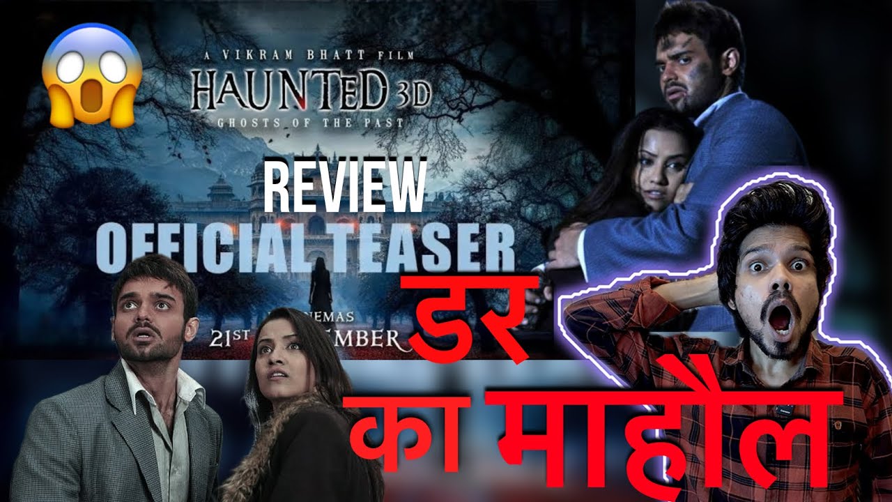 Haunted - Ghosts Of The Past 3D Official Teaser Review 🔥🔥| Vikram Bhatt,Anand Pandit,Mimoh,Chetna 