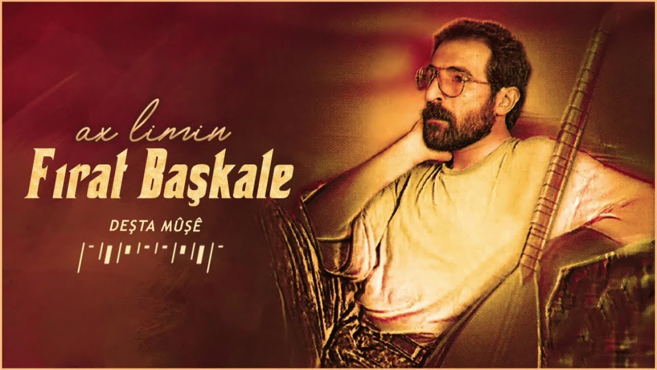 Fırat Başkale - Deşta Mûşê - [Official Music Video © Ses Plak]