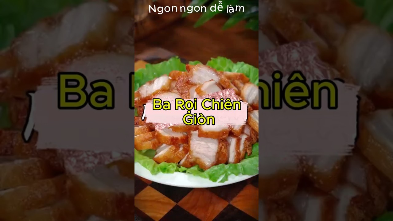 Thịt Ba Chỉ Chi&ecirc;n Gi&ograve;n Tan - B&iacute; K&iacute;p kh&ocirc;ng vị văng dầu !  #food #monngonmoingay