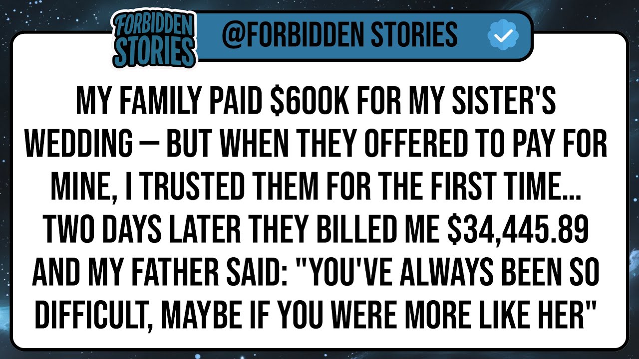 My Family Paid $600K For My Sister's Wedding — But When They Offered To Pay For Mine, I Trusted ...