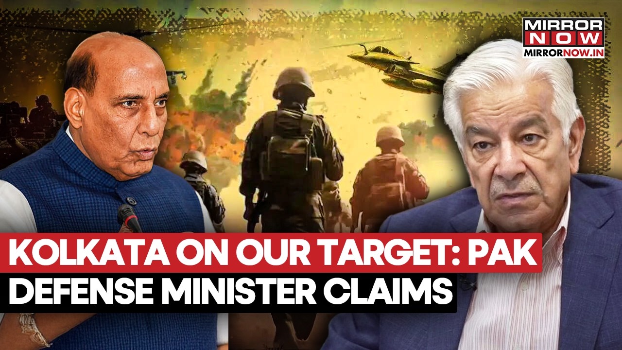 Pakistan Defence Minister Khwaja Asif Issues Threat To India, Says 'Kolkata On Our Target' | Watch