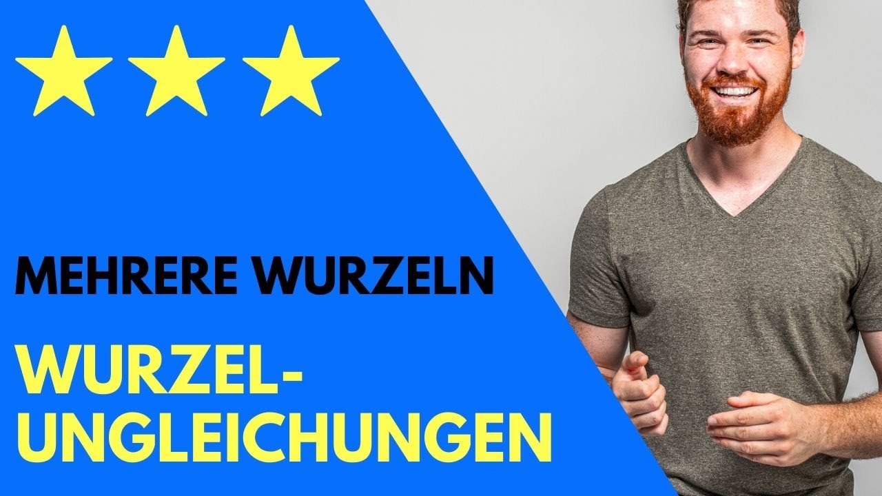 Wurzelungleichungen mit mehreren Wurzeln lösen + gemeine Fallen | Schritt-für-Schritt Anleitung