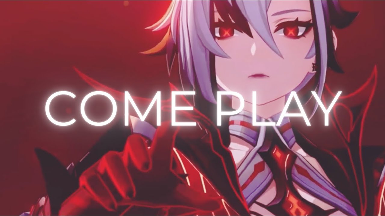 Come Play - Genshin Impact [GMV/AMV]