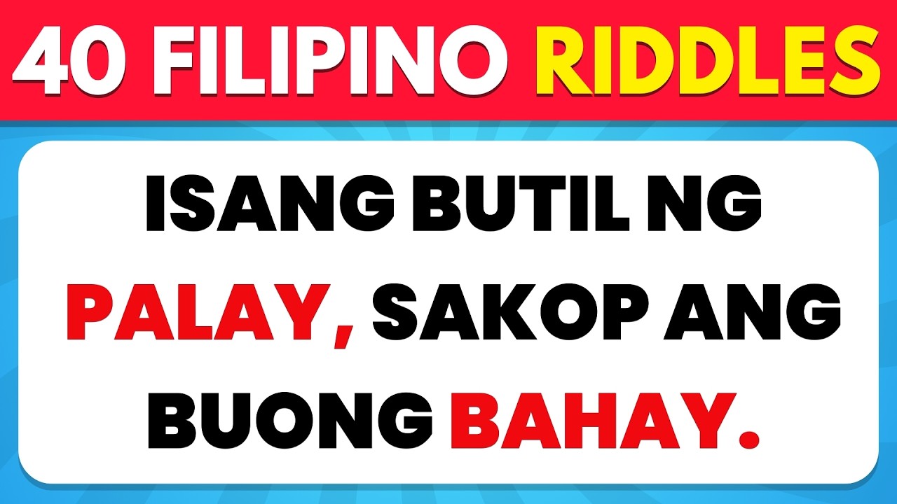 Only a Genius Can Solve These Filipino Riddles 🇵🇭🧠✅ | 40 Pinoy Bugtong Challenge 🤔