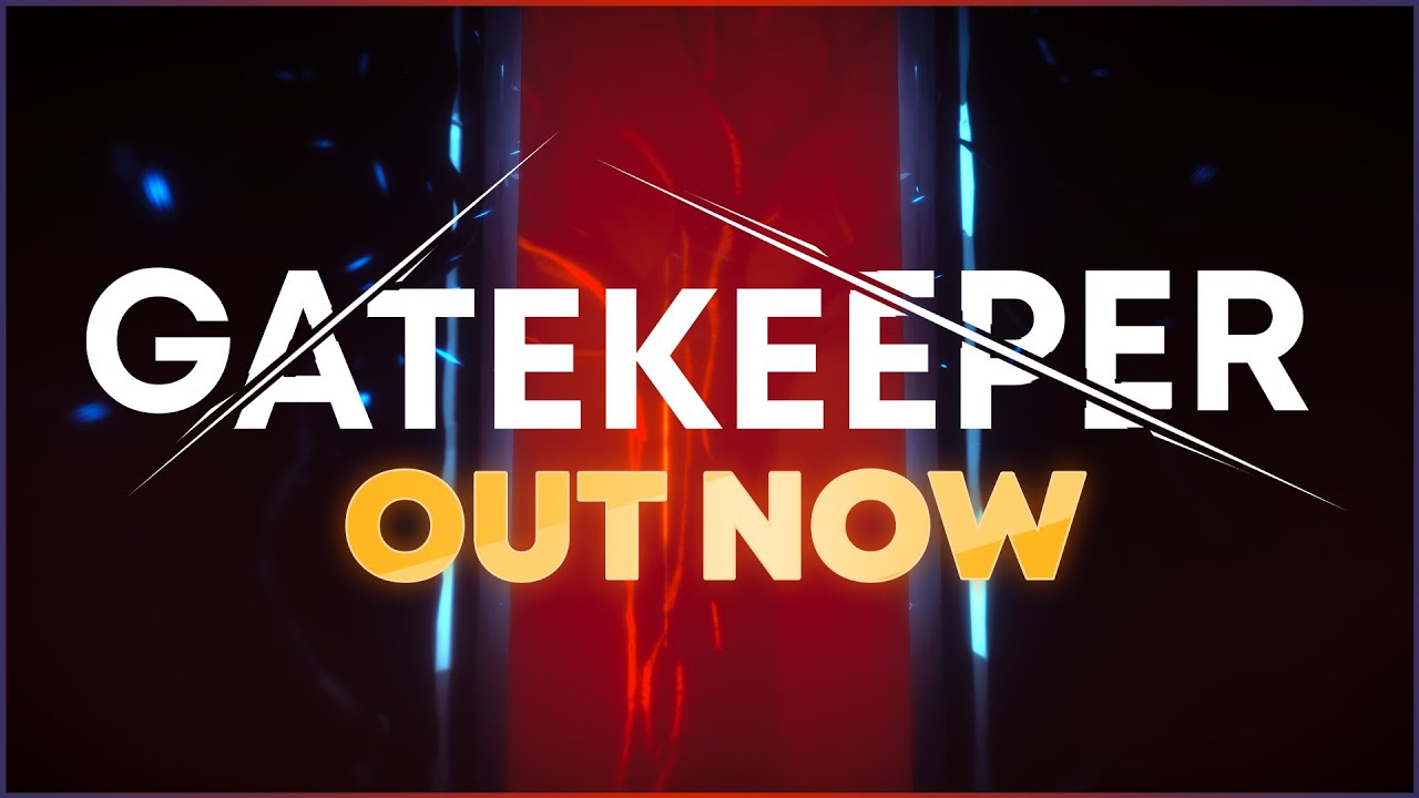 Gatekeeper - 1.0 Release Trailer