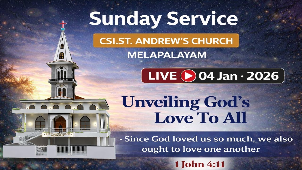Sunday Service LIVE | CSI St. Andrew’s Church, Melapalayam | 04 Jan 2026