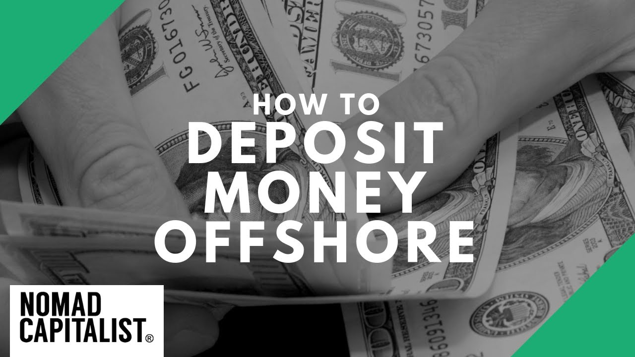How to Deposit Money to an Offshore Bank Account