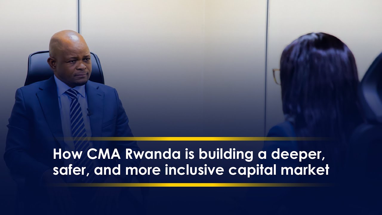 How #CMARwanda is building a deeper, safer, and more inclusive capital market