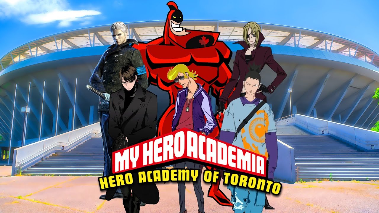 The Hero Academy of Toronto OP3 - Anything Goes! by Maki Ohguro