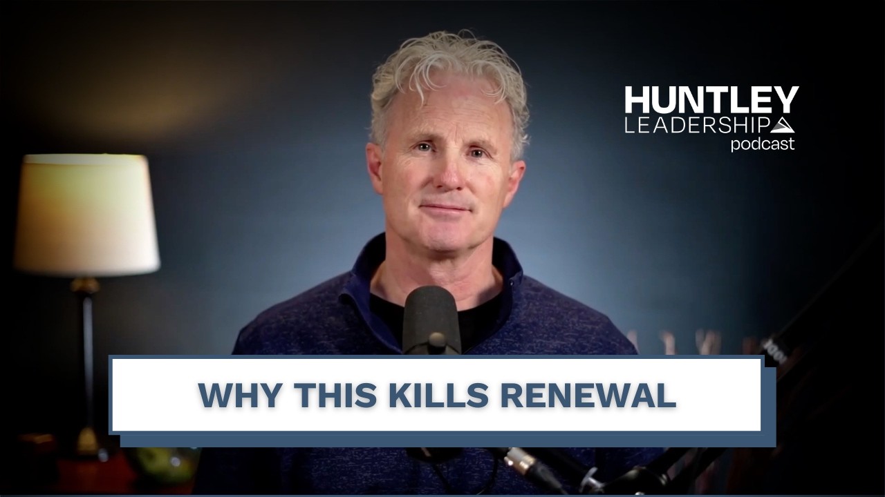 Почему лидерство, ориентированное на процесс, губит обновление | Подкаст Huntley Leadership #216
