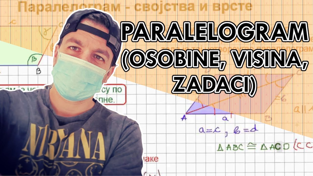 PARALELOGRAM (OSOBINE, VISINA, ZADACI)