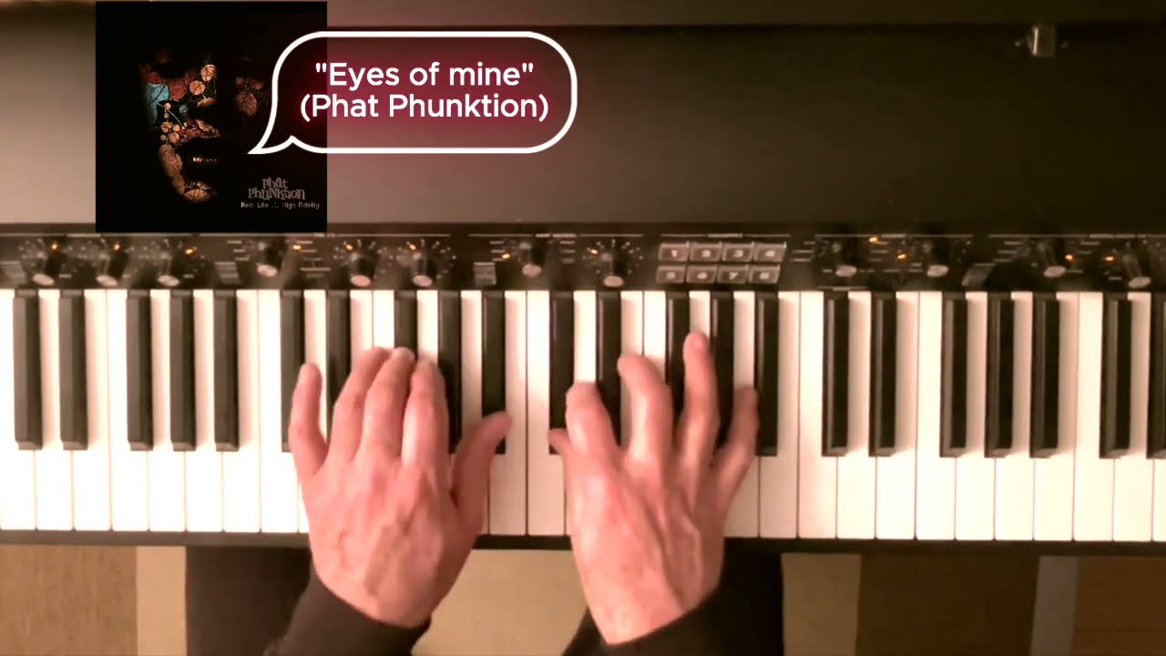 Eyes of Mine by Phat Phunktion – Piano Cover