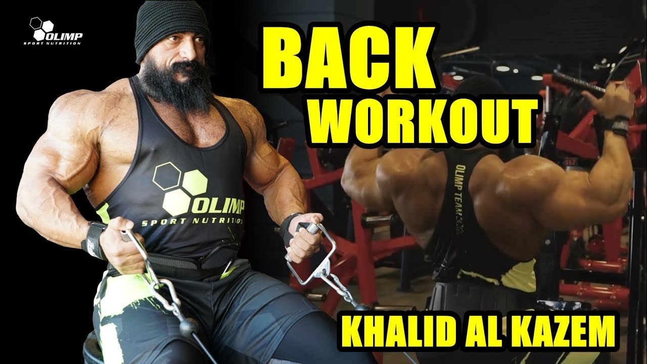Back Workout with Khalid Al Kazem Oxygen Gym - Olimp Sport Nutrition