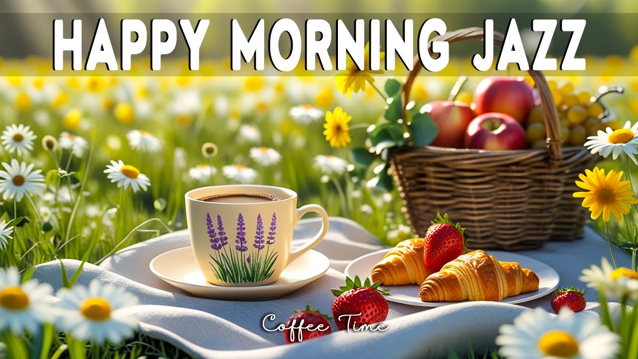 Happy Morning Jazz ☕ Relaxing Smooth Bossa Nova Cafe Music & Instrumental for Study, Work, Focus