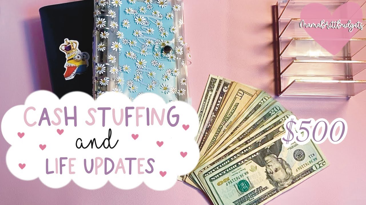 Cash Stuffing Over $500 | Where I've Been, What Has Changed, Future of My Channel | MamaBrittBudgets