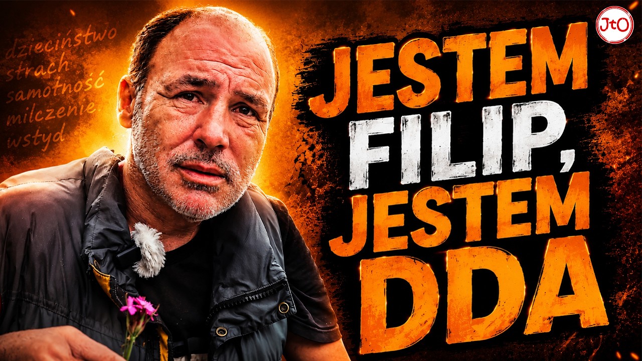 Jestem FILIP, jestem DDA!