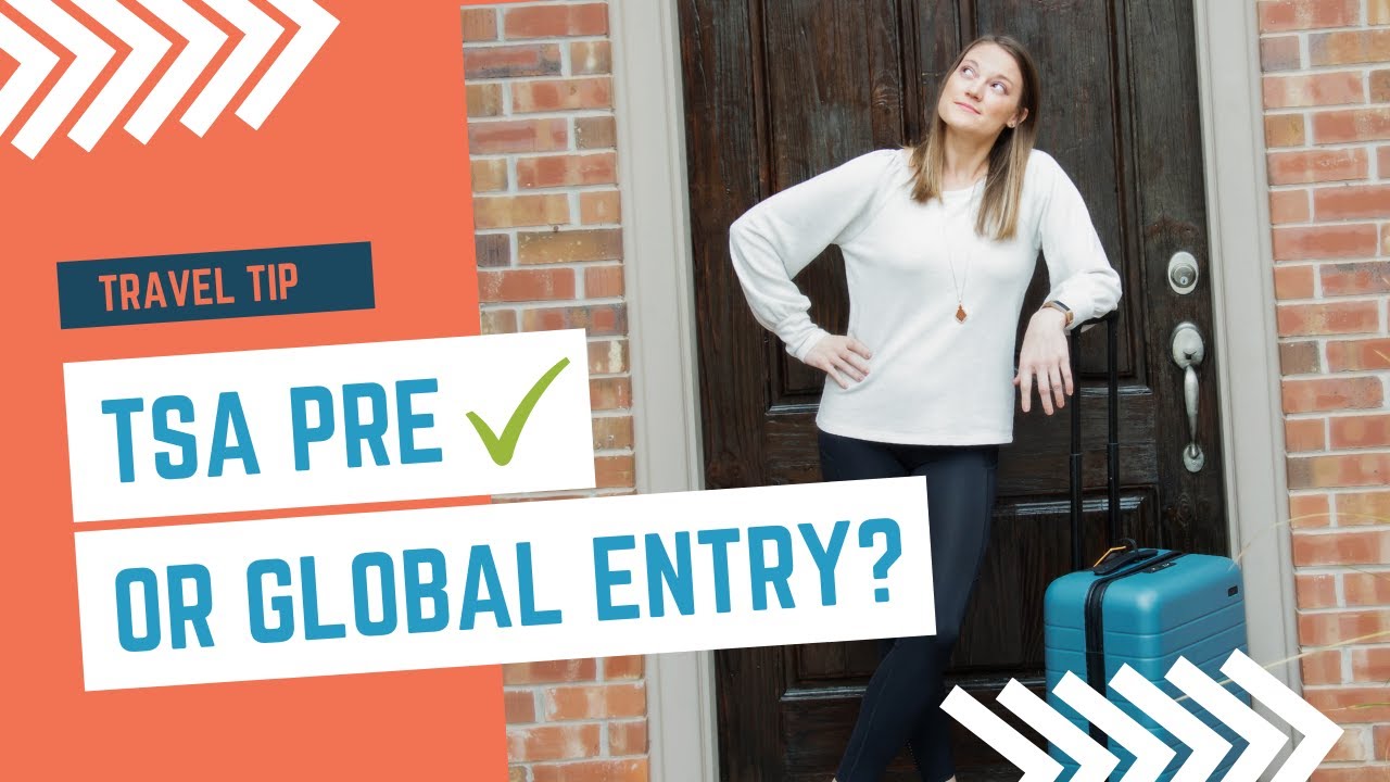 TSA Precheck Vs Global Entry | What's the Difference?
