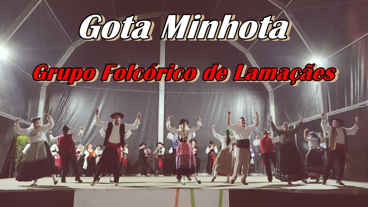 Gota Minhota - Grupo Folclórico de Lamaçães - Braga - N.a SR.a da GRAÇA - Padim da Graça