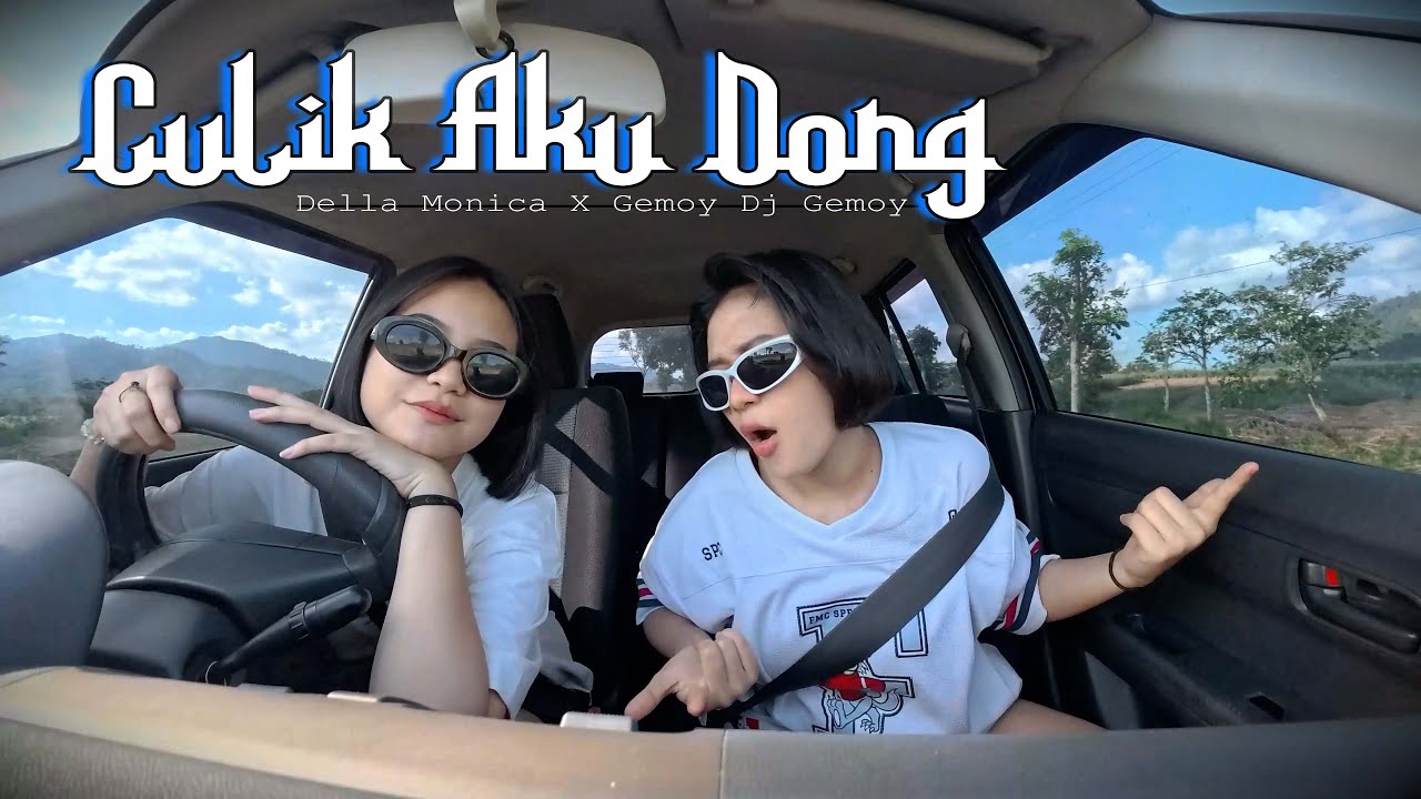 Culik Aku Dong -  Della Monica X Gemoy Dj Gemoy  ( Skena Dangdut Version )