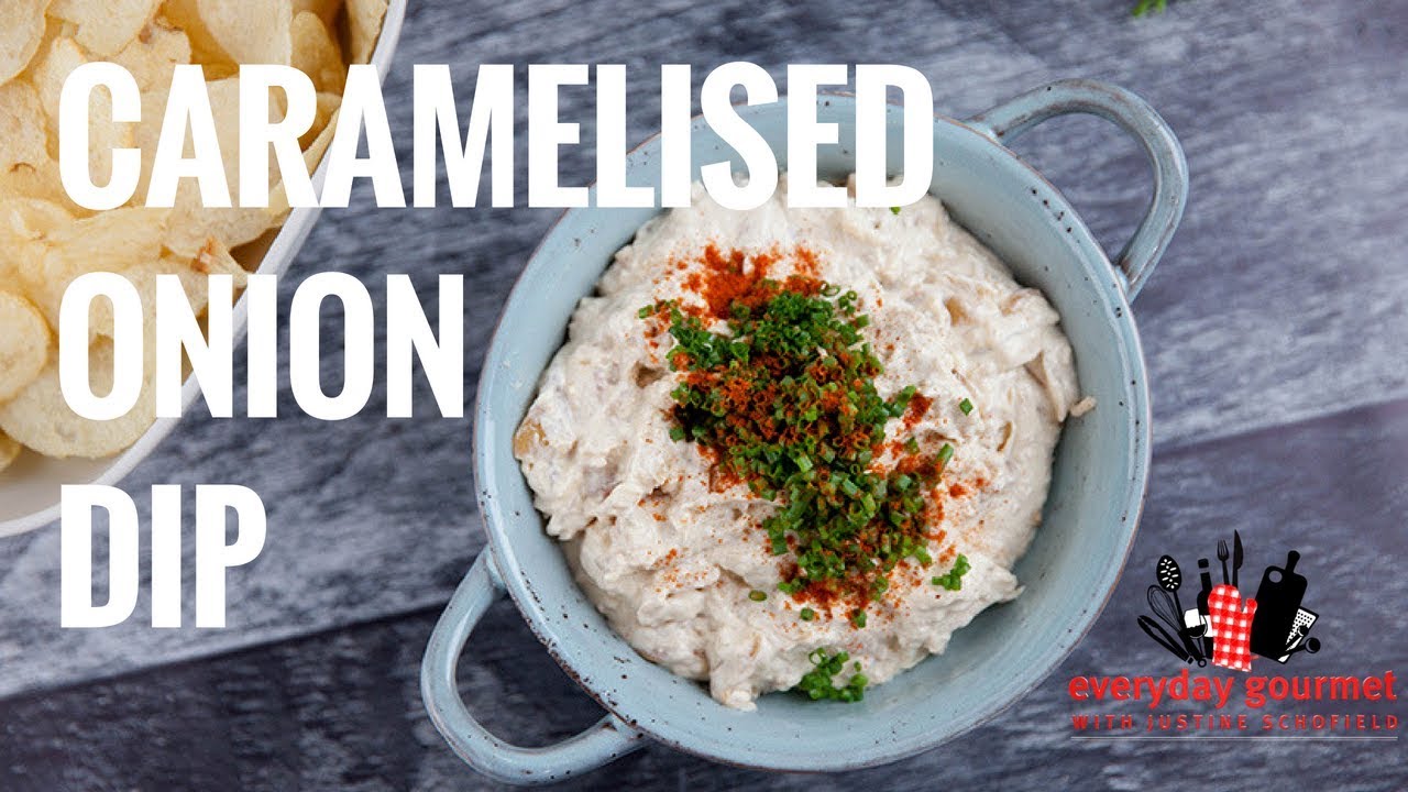 Caramelised Onion Dip | Everyday Gourmet S8 E16