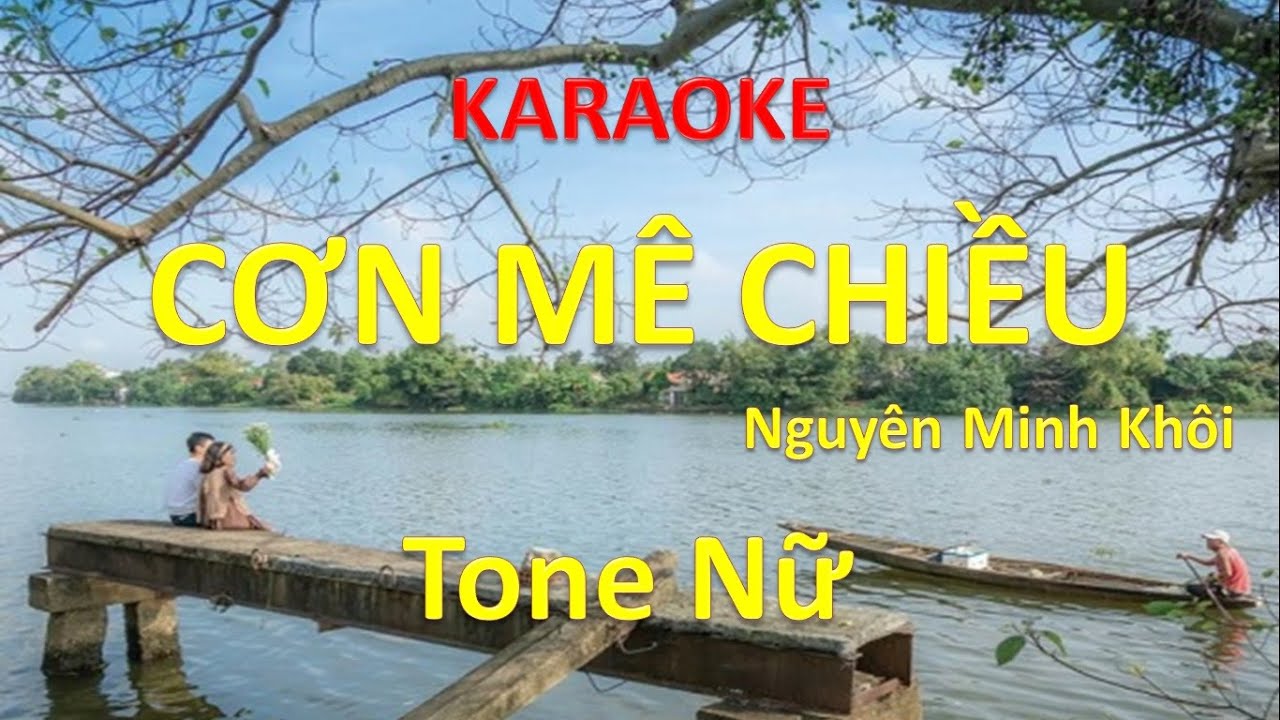 [KARAOKE] Cơn m&ecirc; chiều &ndash; SlowRock (Nguy&ecirc;n Minh Kh&ocirc;i &ndash; Pre.75) &ndash; Tone Nữ (Dm) &ndash; #coverbytmn