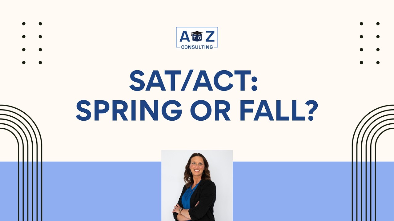 SAT/ACT: When to Test