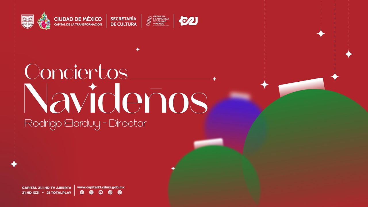 Conciertos navide&ntilde;os de la Orquesta Filarm&oacute;nica de la Ciudad de M&eacute;xico | Capital 21