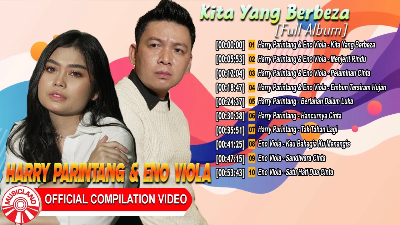 Harry Parintang & Eno Viola (Slow Rock) - Kita Yang Berbeza [Official Compilation Video HD]