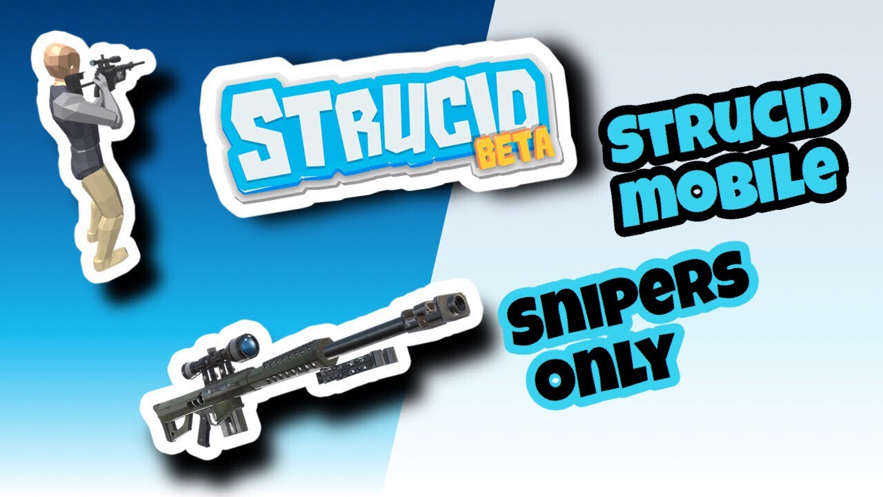 Strucid mobile snipers only