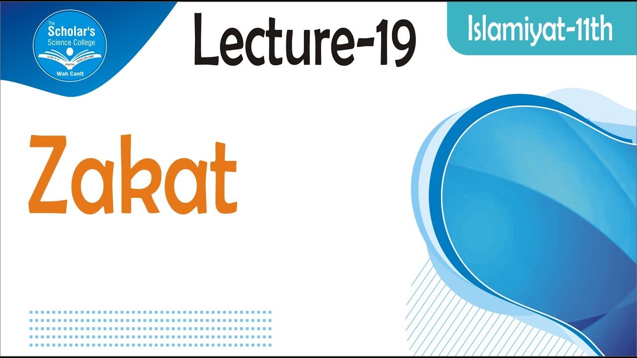Zakat | Lecture-19 | Islamiyat - HSSC-I