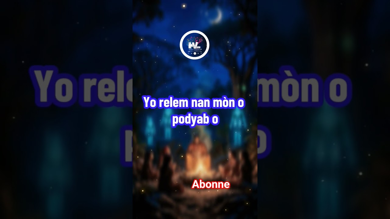 Yo Relem Nan M&ograve;n o @haitian_vodou_lyrics