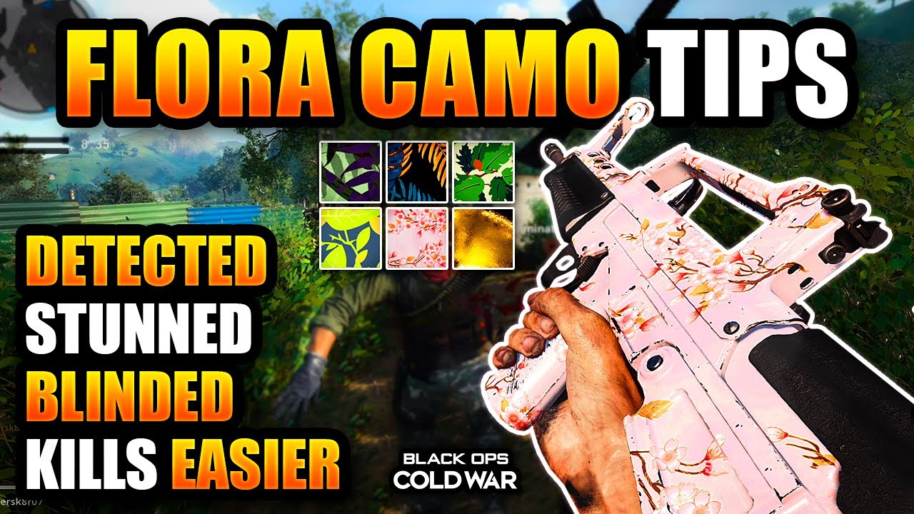 Get Detected, Stunned, or Blinded Kills Easier! (Flora Camo Tips - Black Ops Cold War)