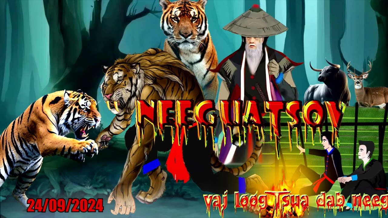 dab neeg nai pha lub neej nyiam yos hav zoov mus nyoos mus ua tsov