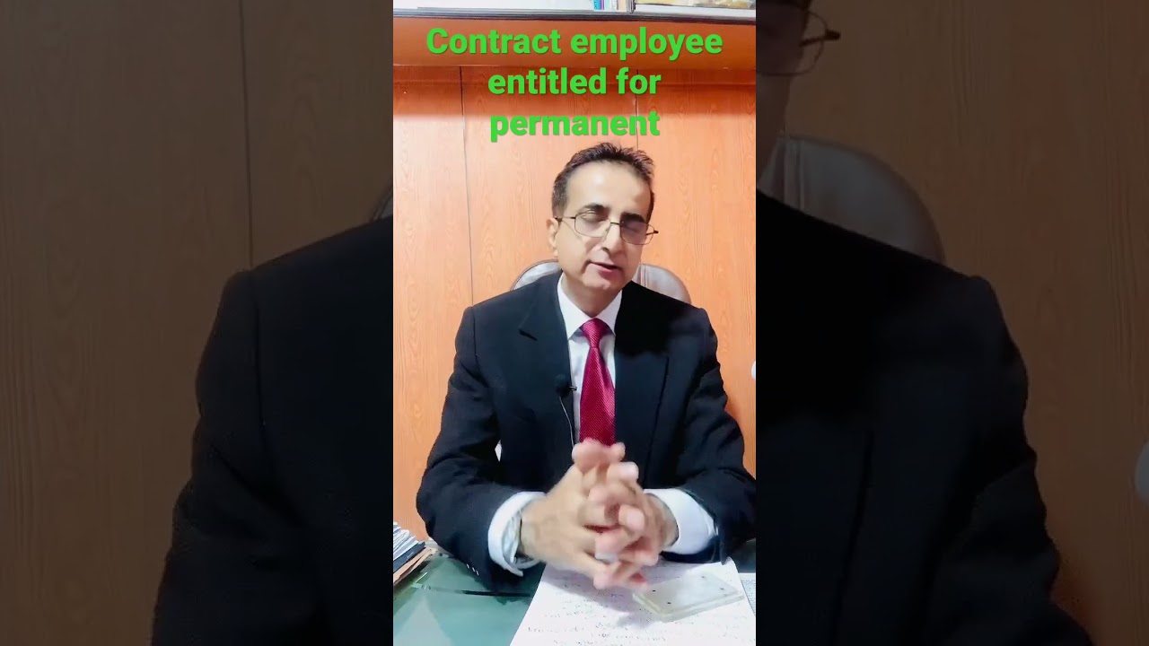 Is contract employee entitled for permanent #shorts #short #iqbalinternationallawservices