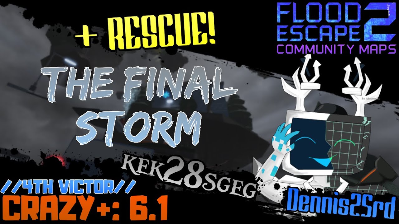 FE2CM - The Final Storm + Rescue [Crazy+: 6.1]. //4TH VICTOR//