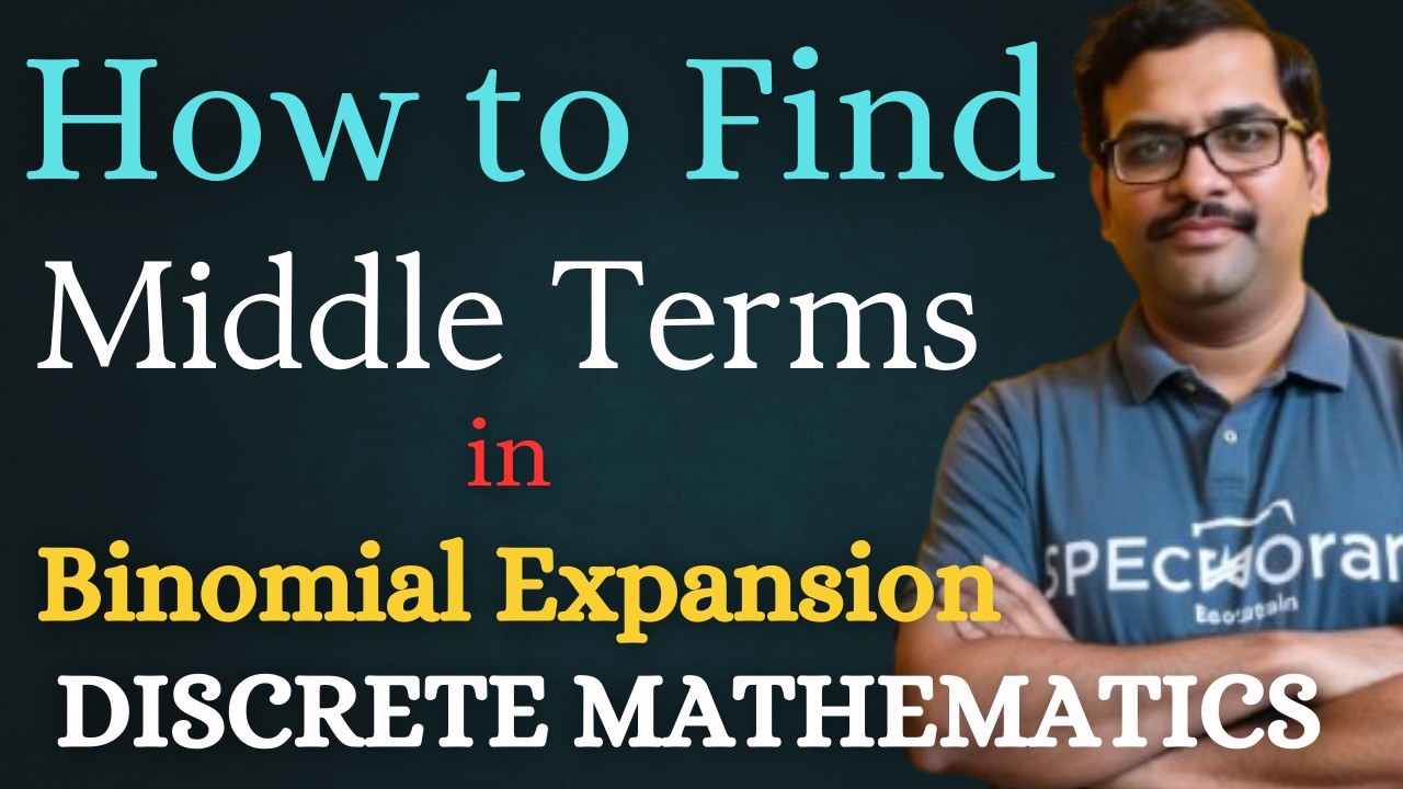 Finding Middle Terms in Binomial Expansion with Example  || Middle Terms || Binomial Theorem || DMS