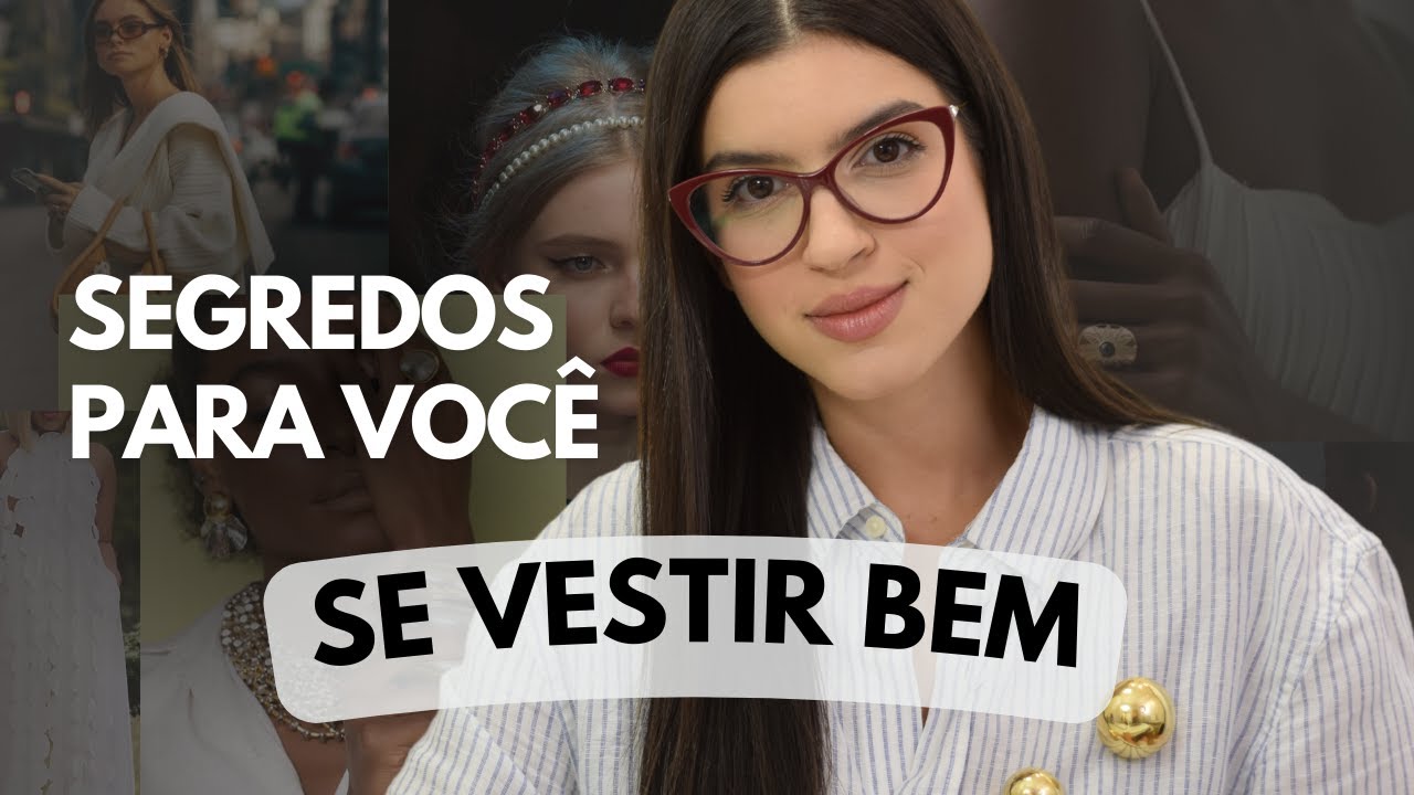 03 SEGREDOS PARA UM LOOK IMPECÁVEL