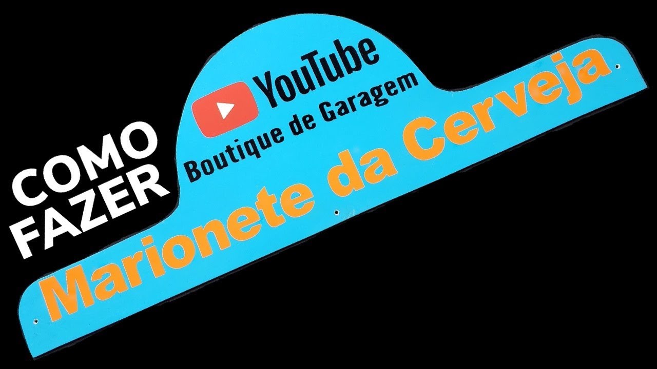 MARIONETE DA CERVEJA - COMO FAZER UMA MARIONETES DE CERVEJA