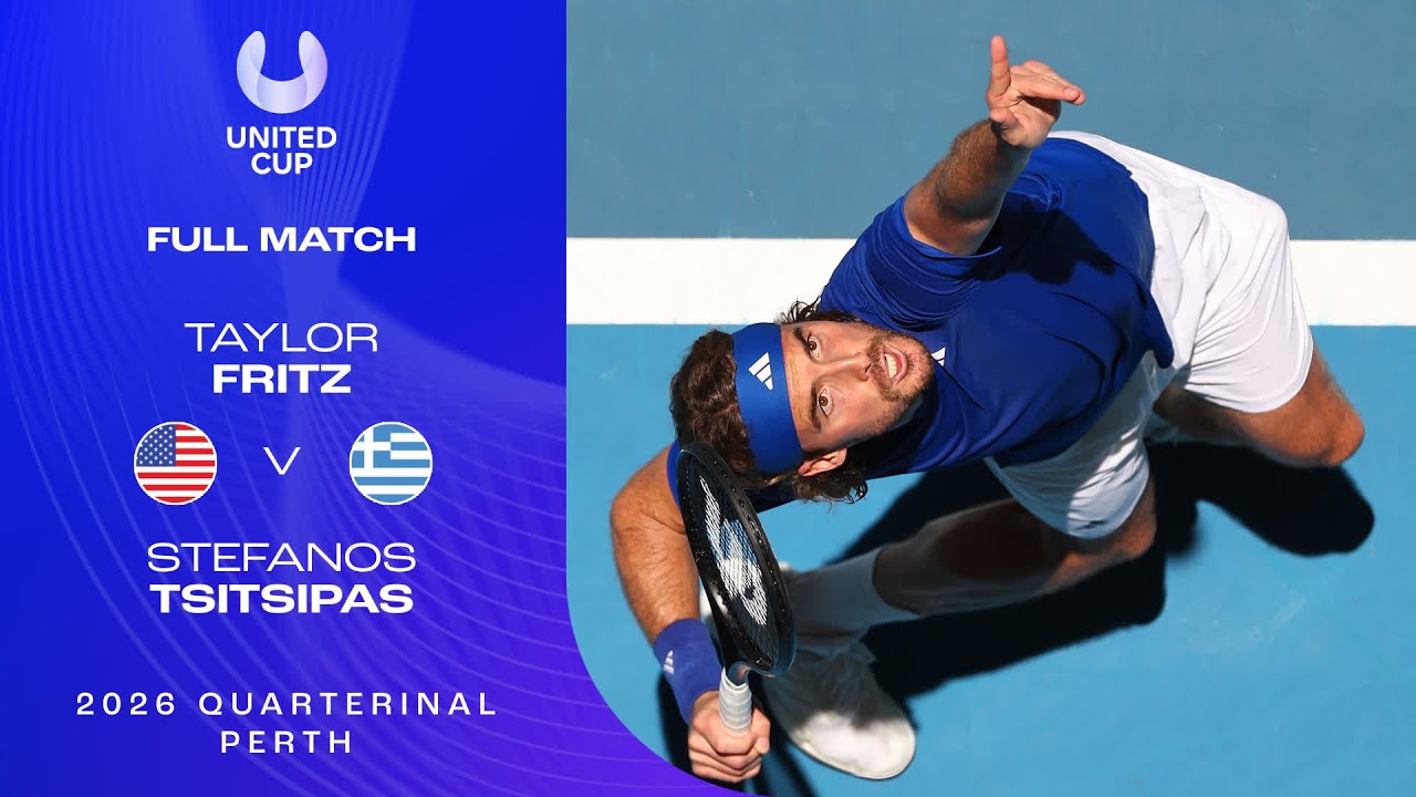 Taylor Fritz v Stefanos Tsitsipas Full Match | United Cup 2026 Quarterfinal