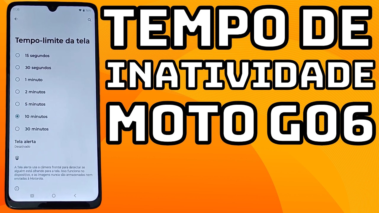 COMO MUDAR O TEMPO DE INATIVIDADE DO CELULAR MOTOROLA MOTO G06