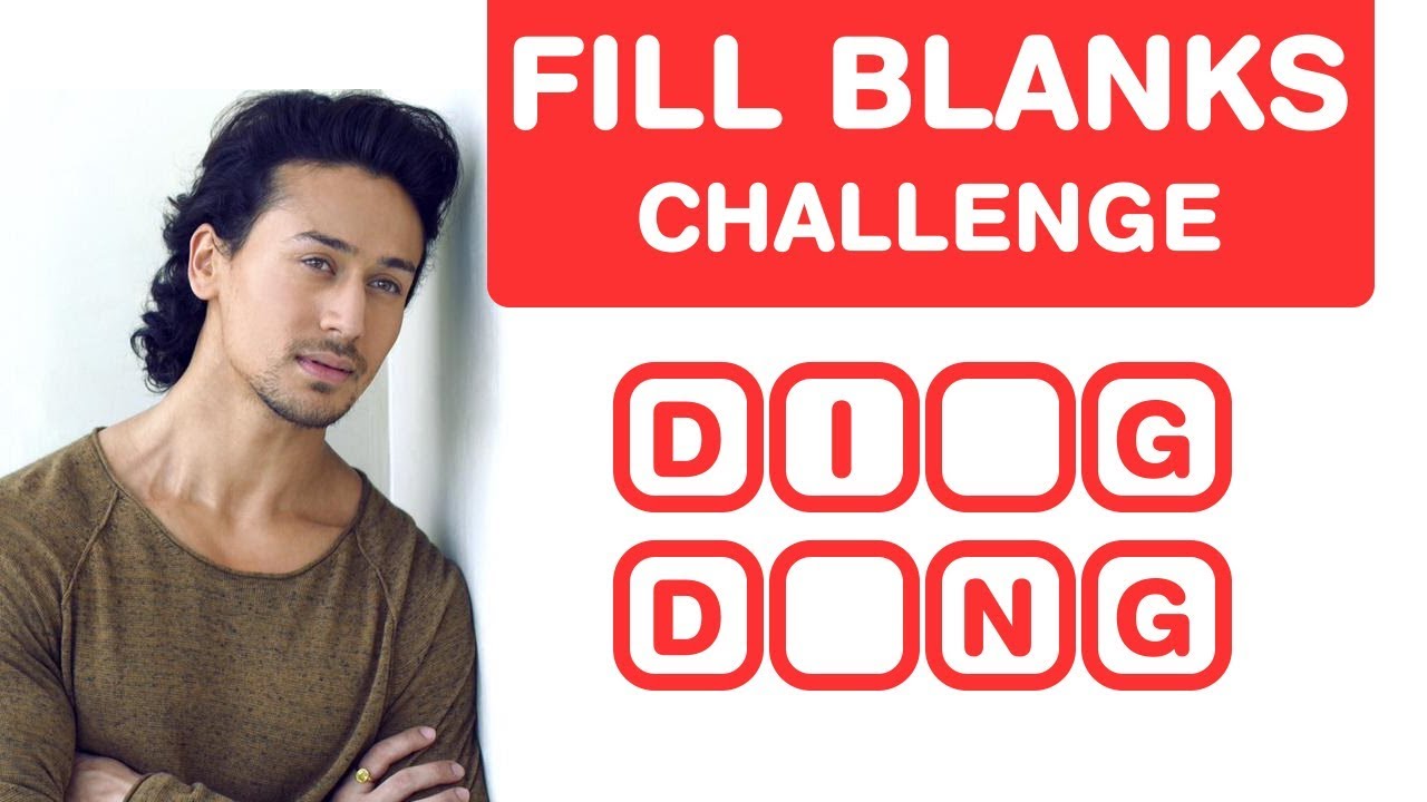 Tiger Shroff Songs - Fill in the Blanks Challenge