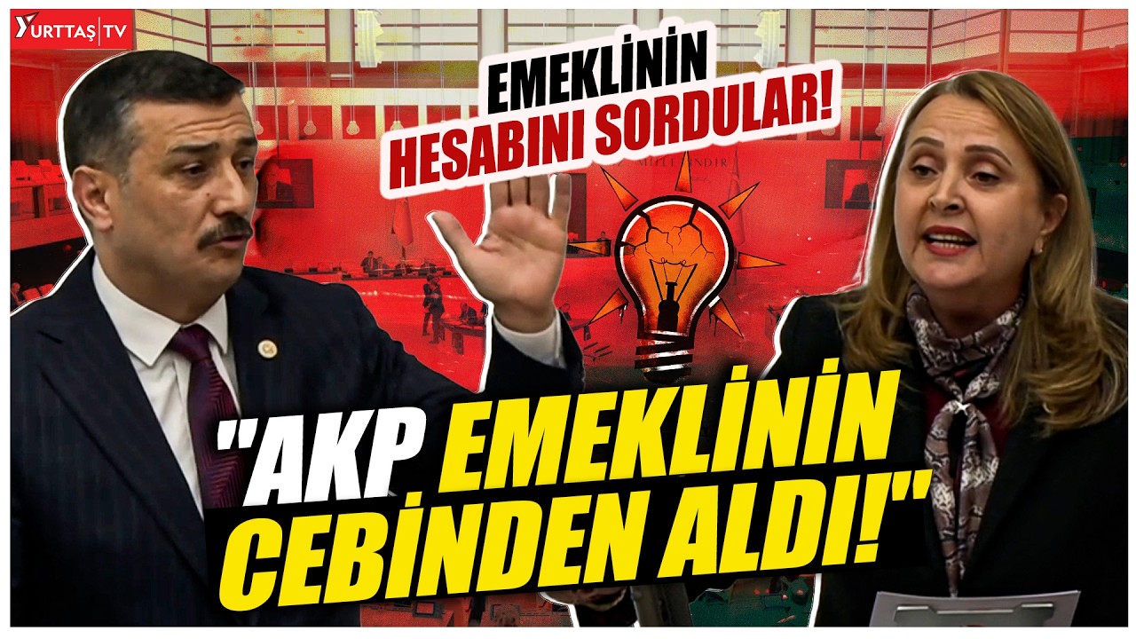 İYİ Partili Türkoğlu ve CHP'li Dinçer Meclis'te emeklinin hesabını sordu! AKP'lilerden gık çıkmadı!