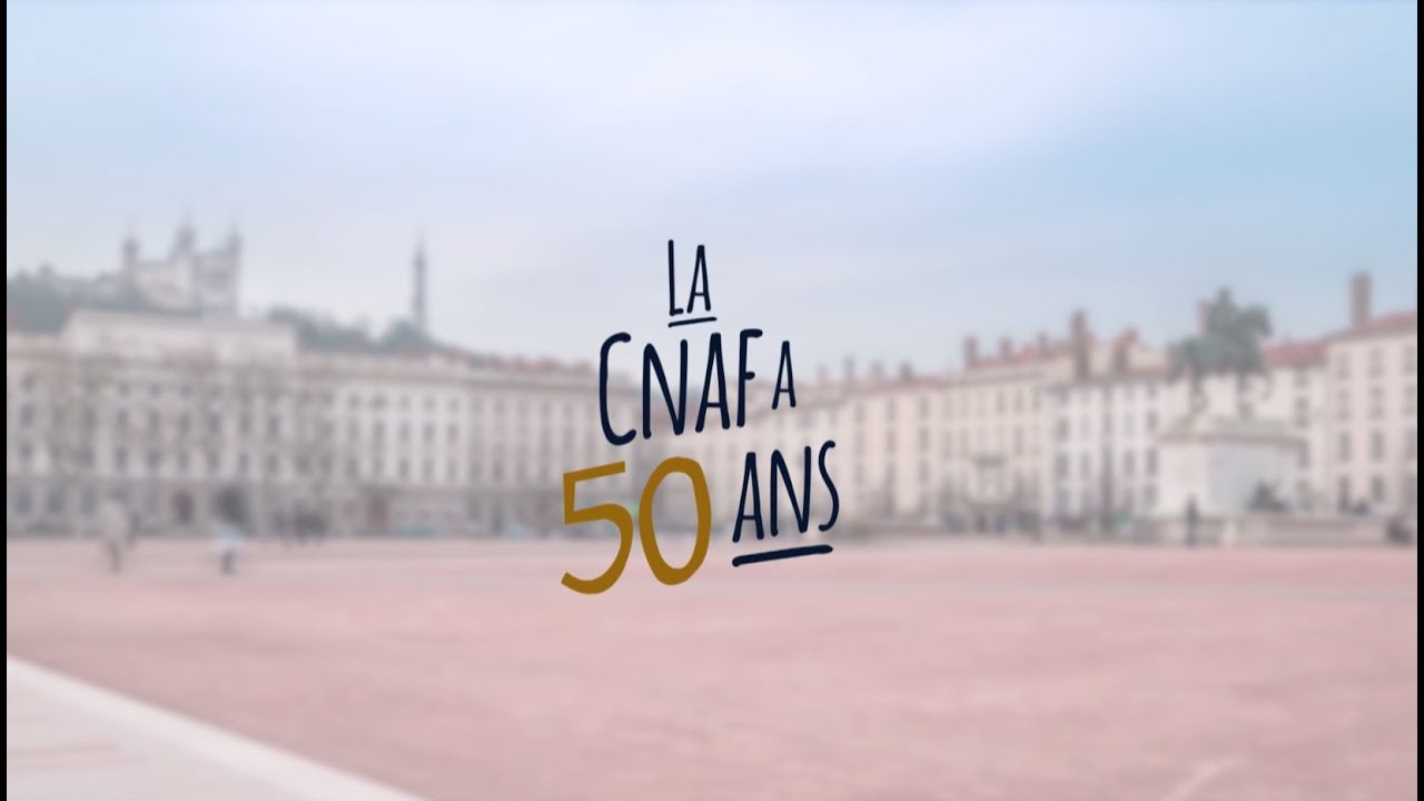 La Caisse Nationale des Allocations Familiales a 50 ans !