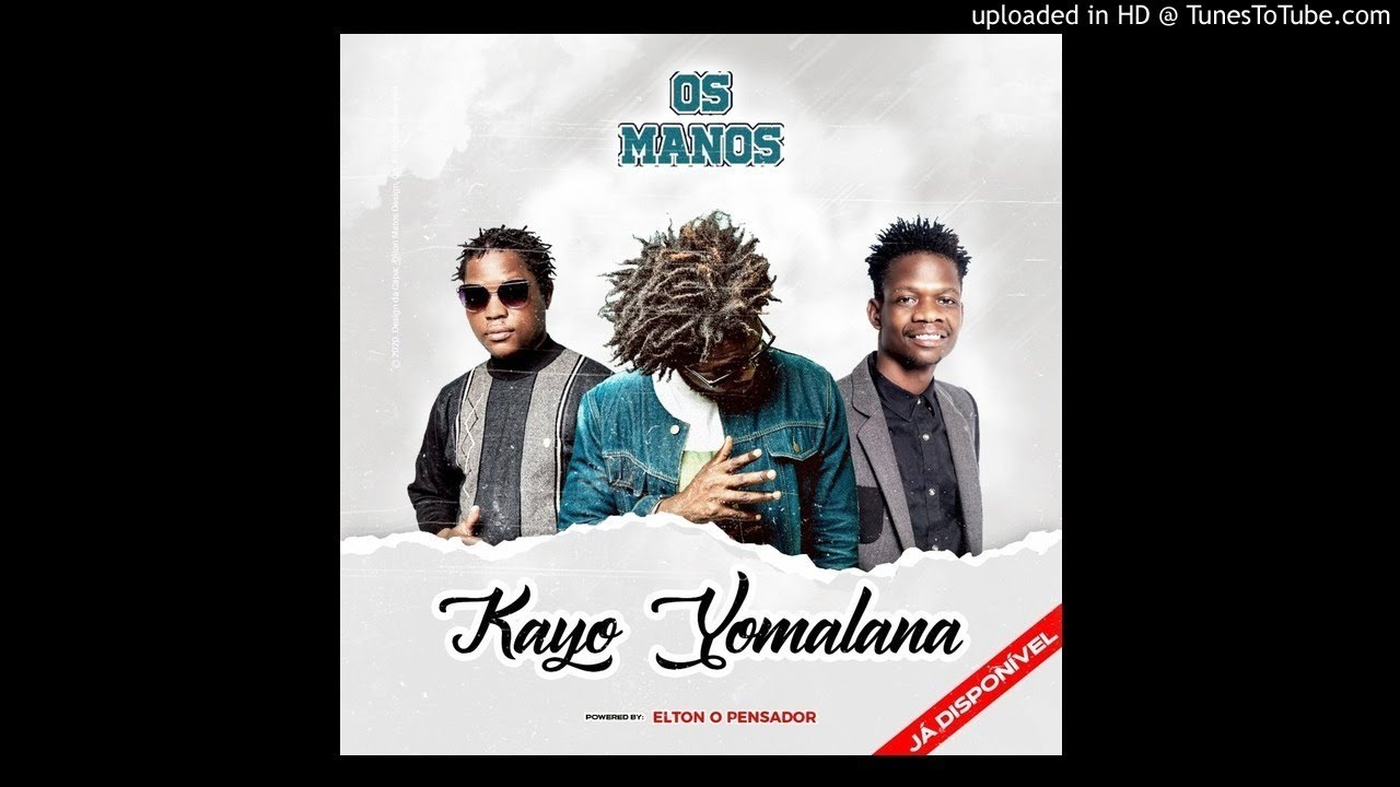 Os Manos (Suraj x Bokly x Const&acirc;ncio) - Kayo Yomalana [2020]