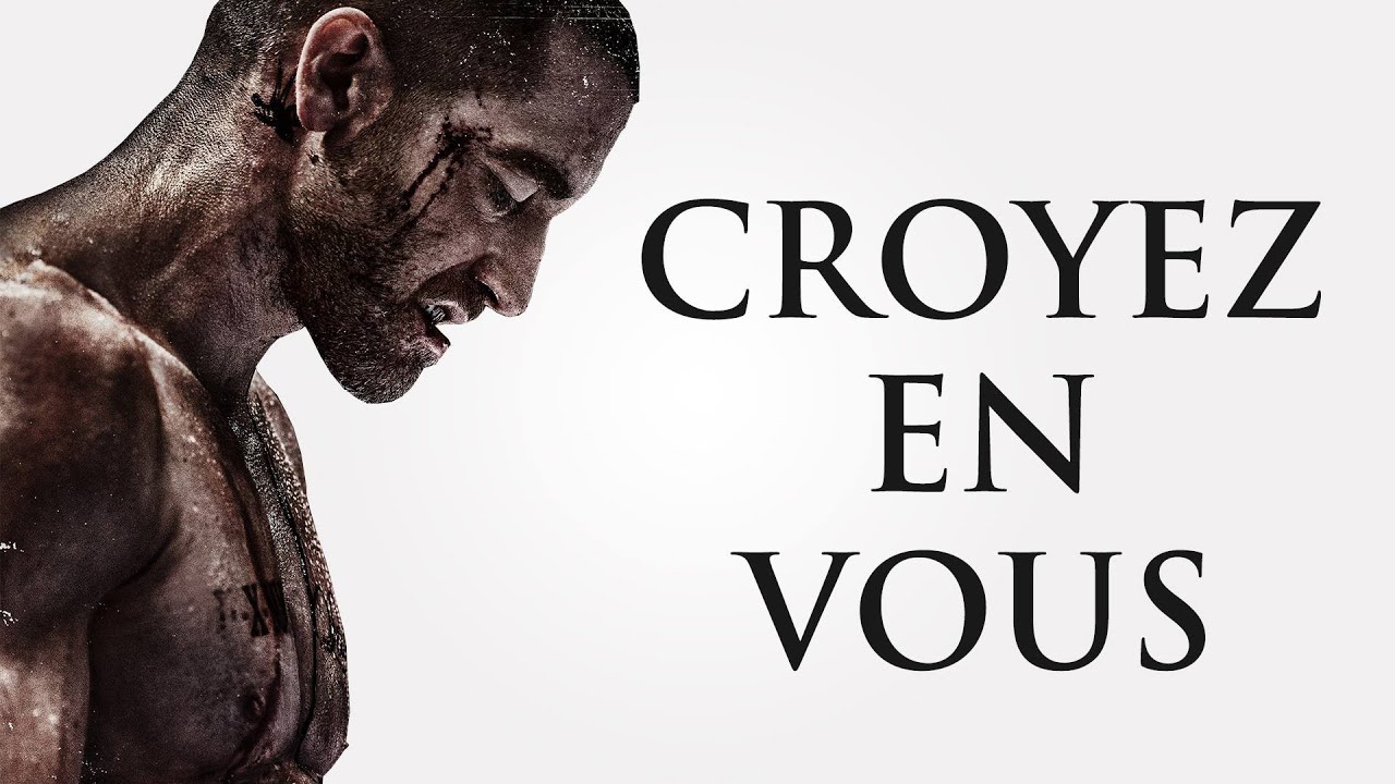 CROYEZ EN VOUS - Vidéo de motivation