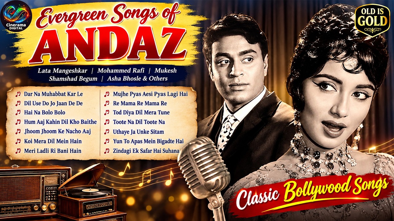 Evergreen Songs of ANDAZ Jukebox | Lata Mangeshkar, Mohd Rafi, Mukesh Hits | Old Is Gold Songs