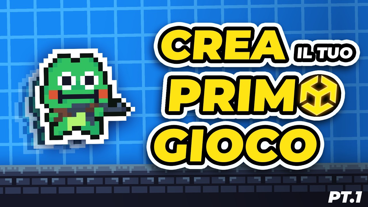 Unity Tutorial ITA-  Crea il tuo Primo GIOCO partendo DA ZERO [Parte 1]