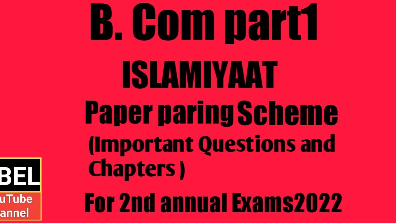 B.Com part 1 islamiat important questions and chapters for second annual exam 2022