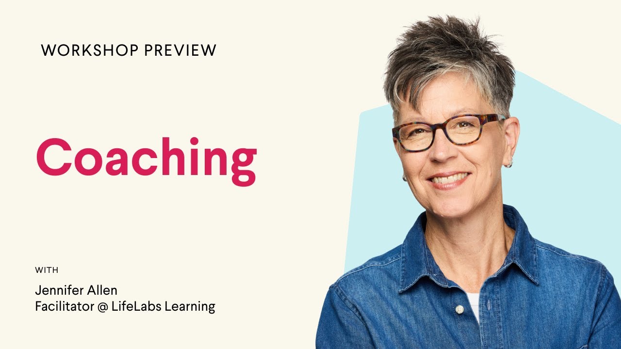 Introduction to Coaching | LifeLabs Learning Workshop Preview